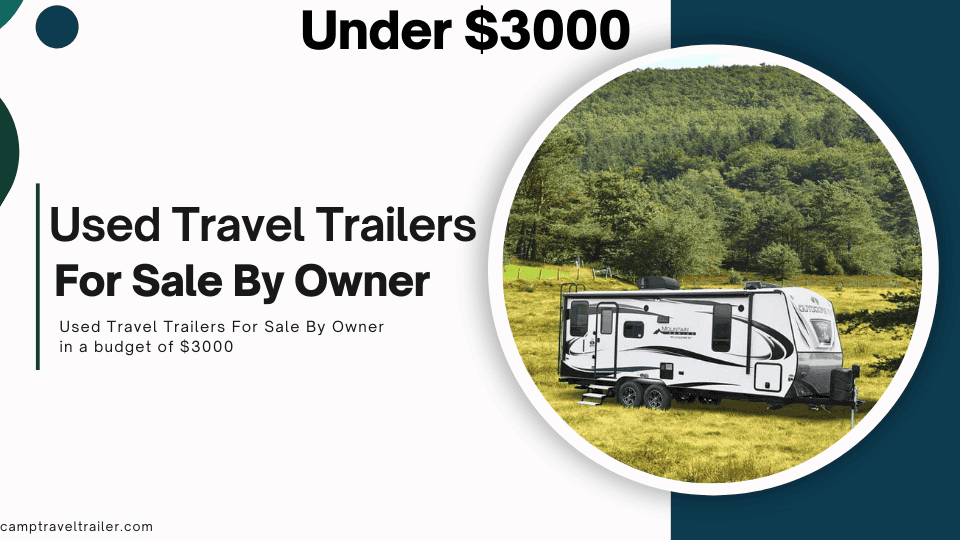 Sale Used Travel Trailers For By Owner $3000
